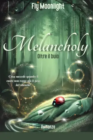 Copertina dell'ebook Melancholy: Oltre il buio