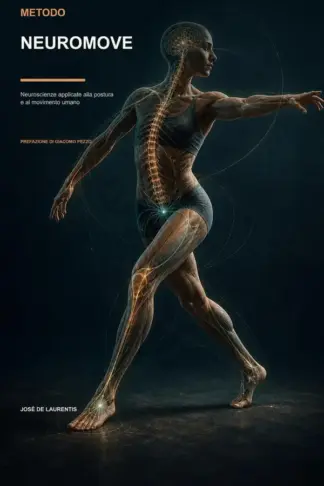Copertina dell'ebook METODO NEUROMOVE: Neuroscienze applicate alla postura e al movimento umano