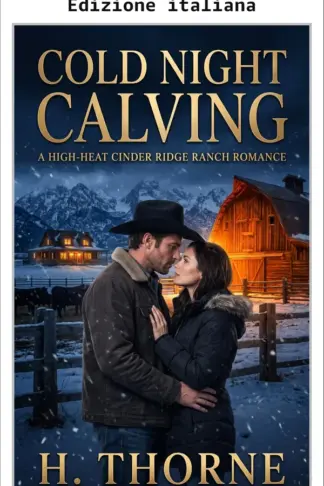 Copertina dell'ebook Parto nella notte gelida (Cinder Ridge Ranch Vol. 1)