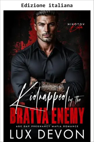Copertina dell'ebook Rapita dal nemico Bratva (Nikotov Bratva Vol. 4)