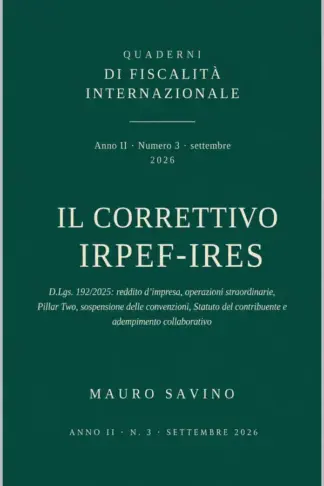 Copertina dell'ebook Riforma fiscale 2026: il correttivo IRPEF-IRES: Il correttivo IRPEF-IRES e il nuovo Testo unico delle imposte sui redditi (Quaderni di Fiscalità Internazionale Vol. 9)