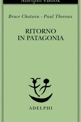Copertina dell'ebook Ritorno in Patagonia