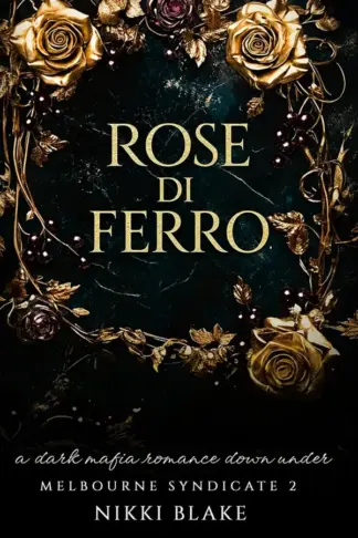 Copertina dell'ebook Rose di ferro (Sindacato di Melbourne Vol. 2)