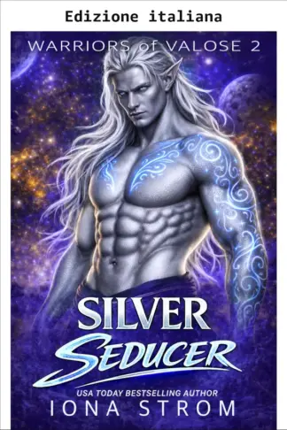Copertina dell'ebook Seduttore d'argento (Guerrieri di Valose Vol. 2)