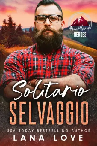 Copertina dell'ebook Solitario Selvaggio: Un piccante romanzo con una donna curvy e un montanaro (Gli Uomini di King Mountain Vol. 4)