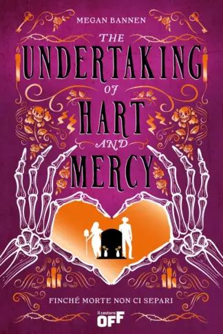 Copertina dell'ebook The Undertaking of Hart and Mercy. Finché morte non ci separi