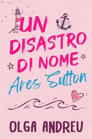 Copertina dell'ebook UN DISASTRO DI NOME ARES SUTTON