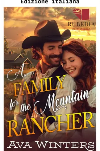 Copertina dell'ebook Una famiglia per il rancher di montagna