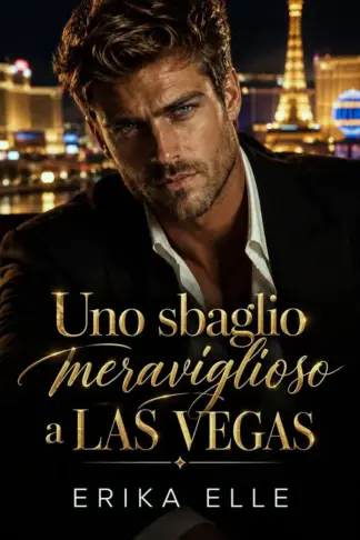 Copertina dell'ebook Uno sbaglio meraviglioso a Las Vegas