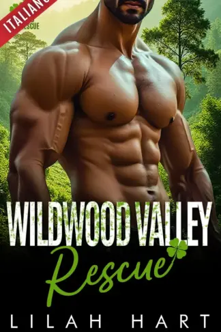 Copertina dell'ebook Wildwood Valley Rescue: collezione completa (Collezioni di Lilah Hart Vol. 4)