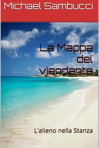 Copertina dell'ebook La Mappa del viandante : L'alieno nella Stanza