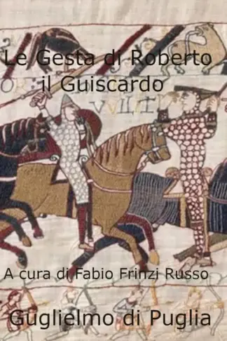 Copertina dell'ebook Le Gesta di Roberto il Guiscardo