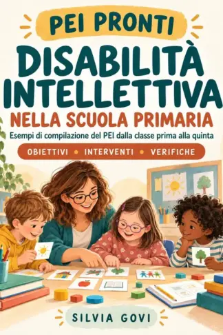 Copertina dell'ebook PEI PRONTI: Disabilità intellettiva nella scuola primaria