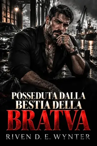Copertina dell'ebook POSSEDUTA DALLA BESTIA DELLA BRATVA: Un Romance Mafioso Enemies-to-Lovers (I GIURAMENTI DI SANGUE DELLA BRATVA Vol. 2)