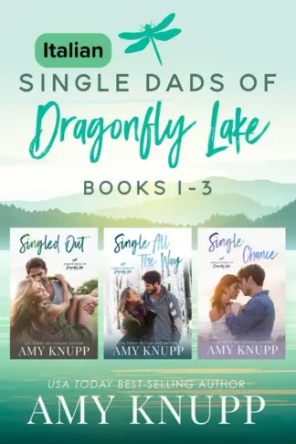 Copertina dell'ebook Single Dads of Dragonfly Lake Books 1-3 - Italian