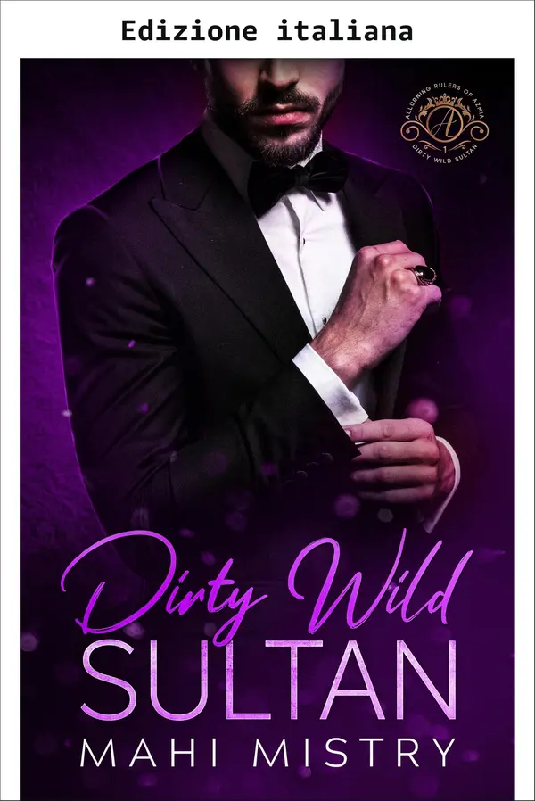 Copertina dell'ebook Sultano selvaggio e proibito (Gli affascinanti sovrani di Azmia Vol. 1)