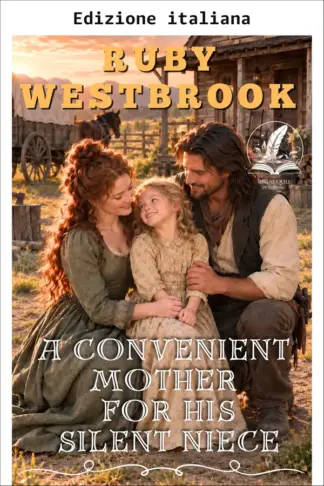 Copertina dell'ebook Una madre di convenienza per la sua nipote silenziosa
