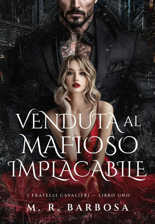 Copertina dell'ebook Venduta al Mafioso Implacabile